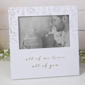 Amore 6" x 4" Loves All of You Anniversary Photo Frame
